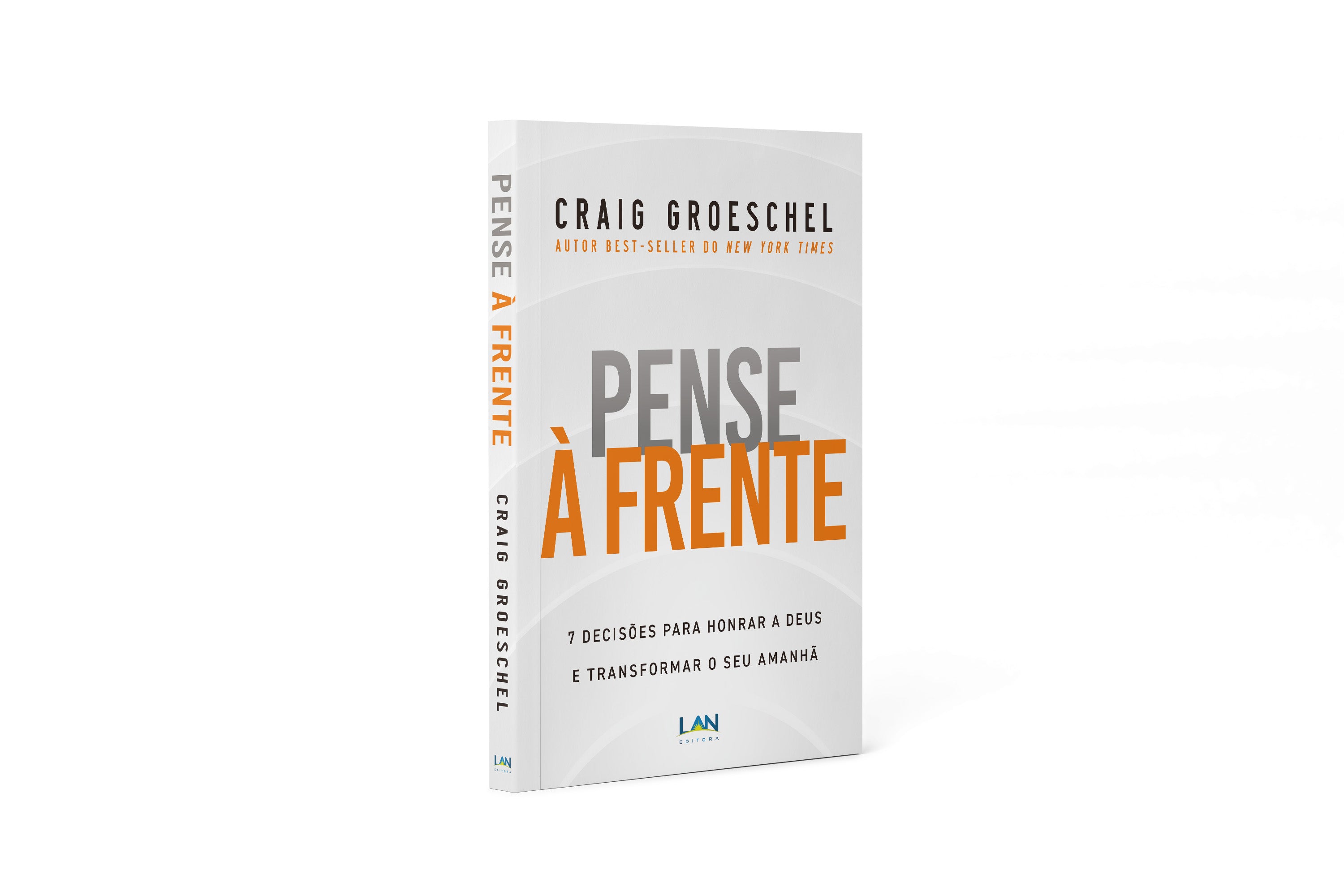 Pense À Frente - Craig Groeschel