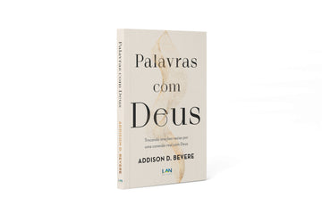 Palavras com Deus - Addison D. Bevere