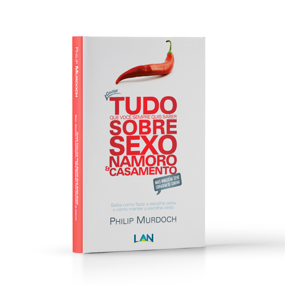 Livro - Quase tudo sobre sexo, namoro e casamento